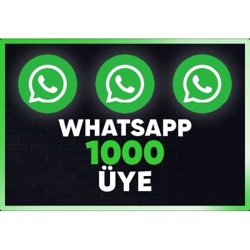  ⚡  GARANTİLİ  WHATSAPP 1000 ÜYE ⚡